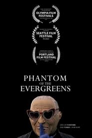 Phantom of the Evergreens 2022 123movies