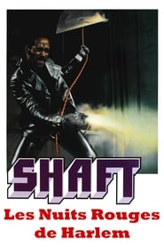 Voir film Shaft, les nuits rouges de Harlem en streaming