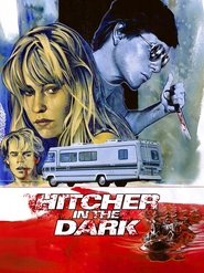 Poster of Hitcher in the Dark image size 1500x2000