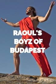 Poster of Raoul's Boyz of Budapest image size 600x900