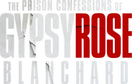 Logo of The Prison Confessions of Gypsy Rose Blanchard image size 2010x1289