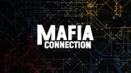 Mafia Connection  