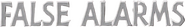 Logo of False Alarms image size 734x108