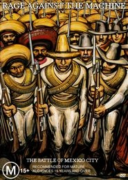poster Rage Against The Machine: The Battle Of Mexico City