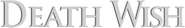 Logo of Death Wish image size 789x119
