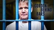 Gordon Ramsay derrière les barreaux  