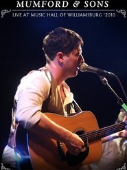 Mumford & Sons: Live at Music Hall of Williamsburg