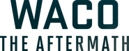 Logo of Waco: The Aftermath image size 3244x1299