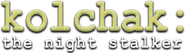 Logo of Kolchak: The Night Stalker image size 399x114
