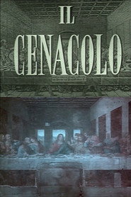 Il Cenacolo: Le Vicende E Il Restauro Del Capolavoro Di Leonardo poster