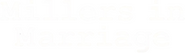 Logo of Millers in Marriage image size 878x253