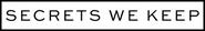 Logo of Secrets We Keep image size 346x53
