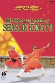 Myths and Logic of Shaolin Kung Fu FULL MOVIE