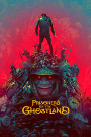 Regarder Film Prisoners of the Ghostland en streaming VF