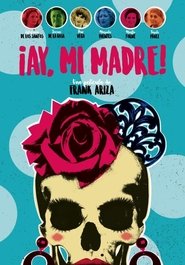 poster ¡Ay, mi madre!