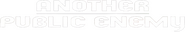 Logo of Another Public Enemy image size 1098x192