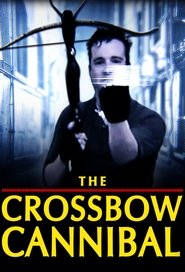 poster The Crossbow Cannibal