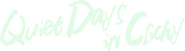 Logo of Quiet Days in Clichy image size 995x274