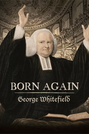 Born Again: George Whitefield