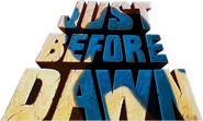Logo of Just Before Dawn image size 489x293