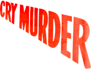 Logo of Cry Murder image size 800x605