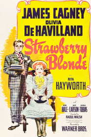 The Strawberry Blonde 1941 Soap2Day