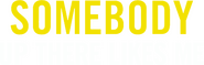 Logo of Somebody Up There Likes Me image size 972x309