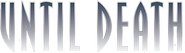 Logo of Until Death image size 801x229