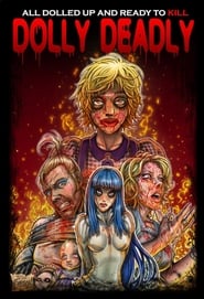 Dolly Deadly 2016 123movies