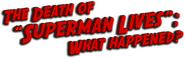 Logo of The Death of "Superman Lives": What Happened? image size 773x241