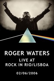 Poster of Roger Waters: Live at Rock in Rio Lisboa, 2006 image size 1500x2250