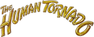 Logo of The Human Tornado image size 699x279
