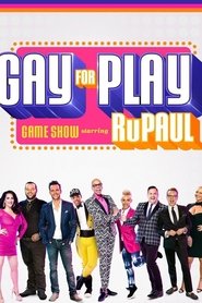 Poster of Gay for Play Game Show Starring RuPaul image size 1000x1500