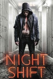 Night Shift 2018 123movies