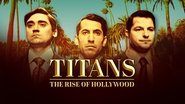 Backdrop of Titans: The Rise of Hollywood image size 2000x1125
