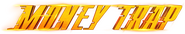 Logo of Money Trap image size 1099x204