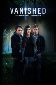 Left Behind: Vanished – Next Generation 2016 123movies