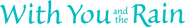 Logo of With You and the Rain image size 600x87
