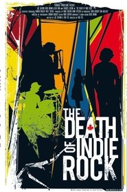 The Death of Indie Rock