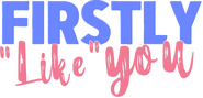 Logo of Firstly "Like" You image size 981x474