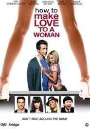 Poster of How to Make Love to a Woman image size 701x1000