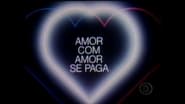 Amor com Amor Se Paga  