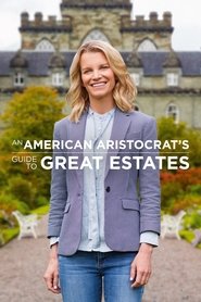 Poster of An American Aristocrat's Guide to Great Estates image size 2000x3000