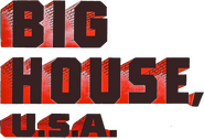 Logo of Big House, U.S.A image size 793x541