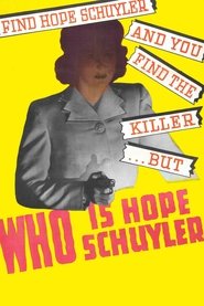 poster Who Is Hope Schuyler?