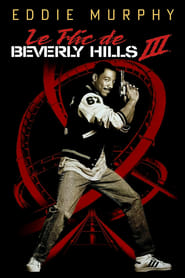 Voir film Le Flic de Beverly Hills III en streaming