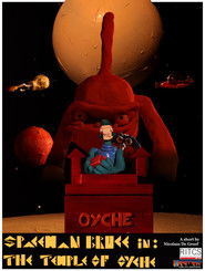 poster Spaceman Bruce in: The Temple of Oyche