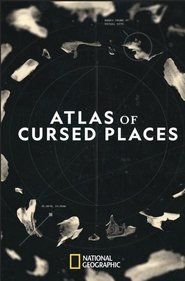 Poster of Atlas Of Cursed Places image size 570x866