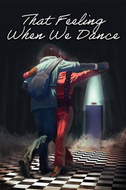 That Feeling When We Dance