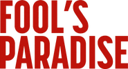 Logo of Fool's Paradise image size 1200x650